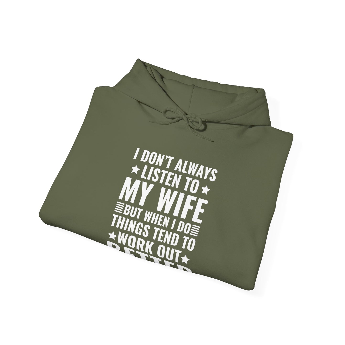 I Dont Always Listen To My Wife Funny Wife Husband Lovers Hoodie