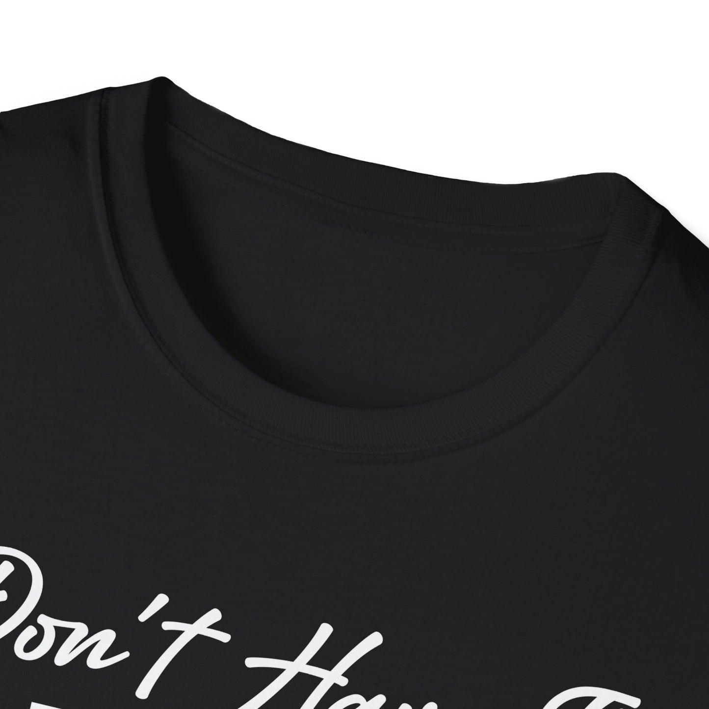 I Don't Have The Energy To Pretend I Like You Today Funny Sarcastic T-Shirt