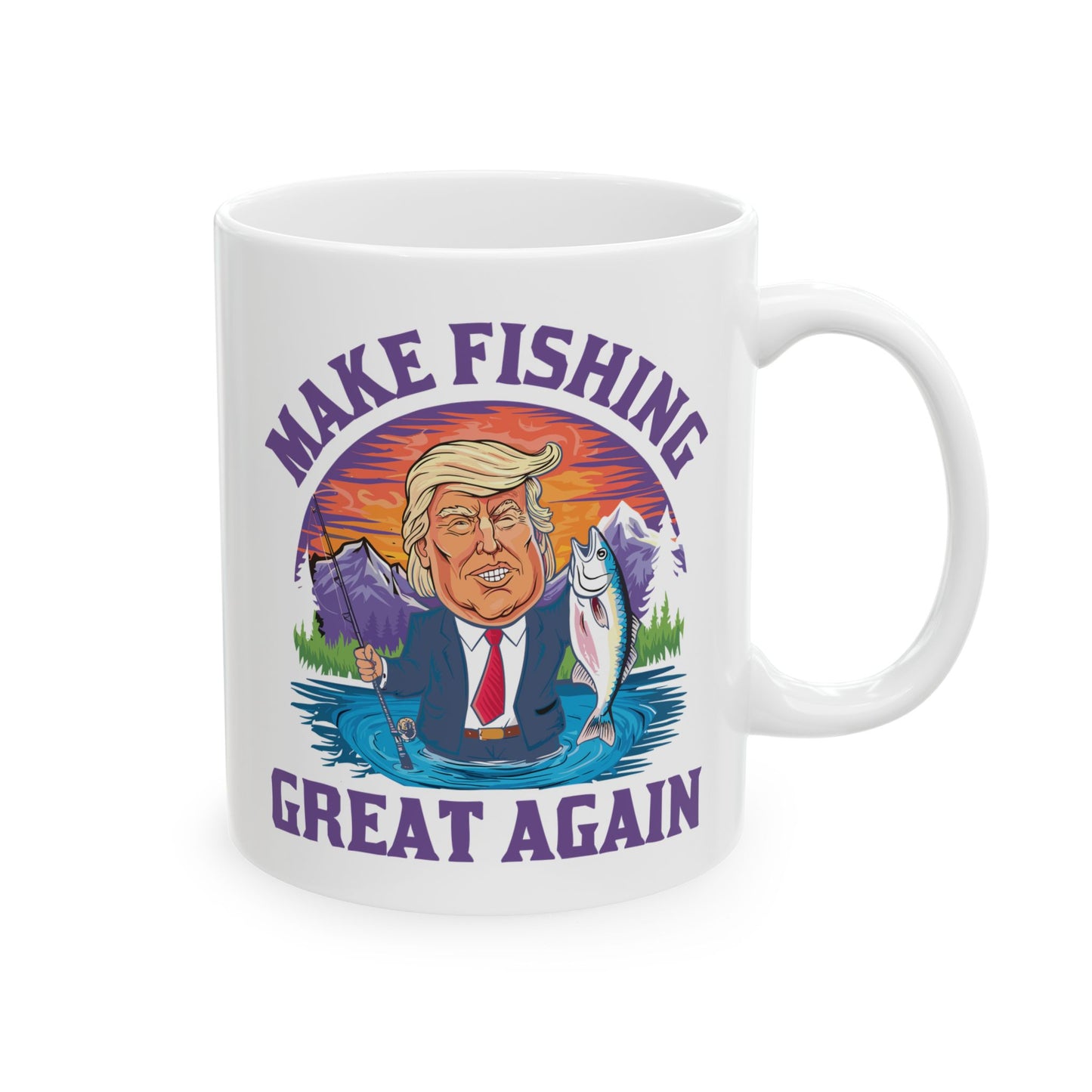 Make Fishing Great Again Trump 45 47 President Fishing Gift Coffee Mug