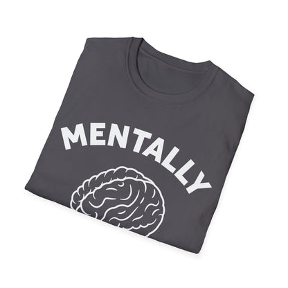 Mentally Checked Out Tee, Funny Mama Life Tee Mother Day T-Shirt