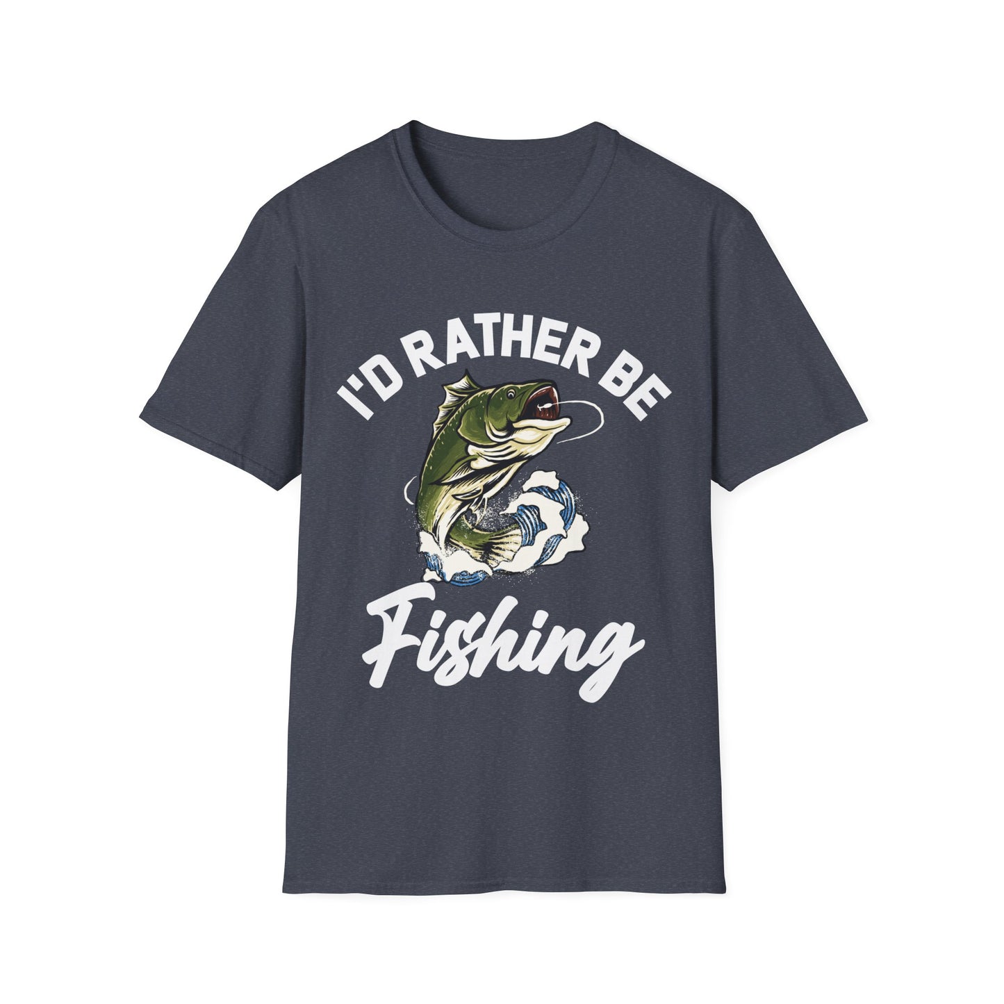 I'd Rather Be Fishing Fisherman Fathers Day Tshirt Men Women