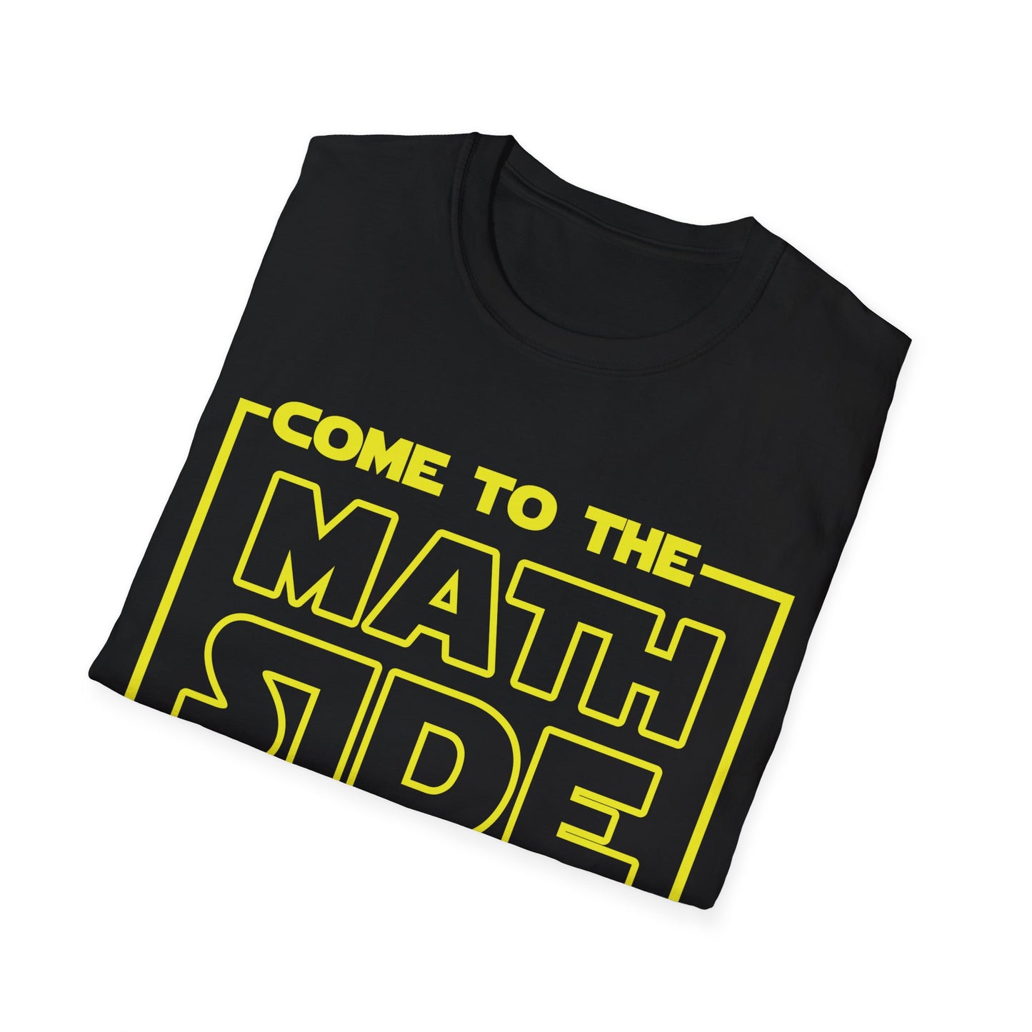 Funny Come To The Math Side We have Pi Mathematics Nerd Nerdy T-Shirt Men Women