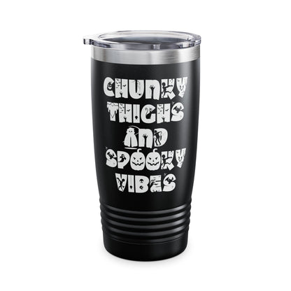 Funny Chunky Thighs and Spooky Vibes Halloween Women's Tumbler