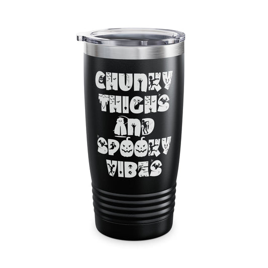 Funny Chunky Thighs and Spooky Vibes Halloween Women's Tumbler