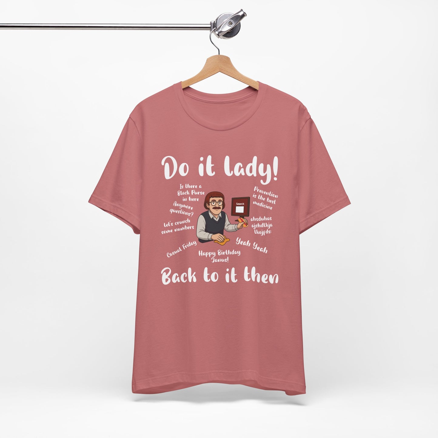Do it lady! Chit, Trending Funny Saying T-Shirt for Men Women