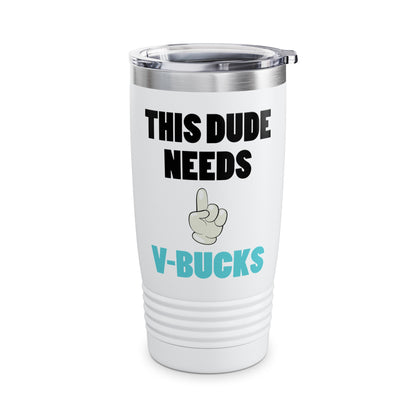 Will Work For Bucks Funny V RPG Gaming Youth Gifts for Bucks Tumbler For Gamers Tumbler