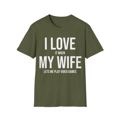 Funny I Love It When My Wife Lets Me Play Video Games Gamer Gaming Novelty T-Shirt For Men Women