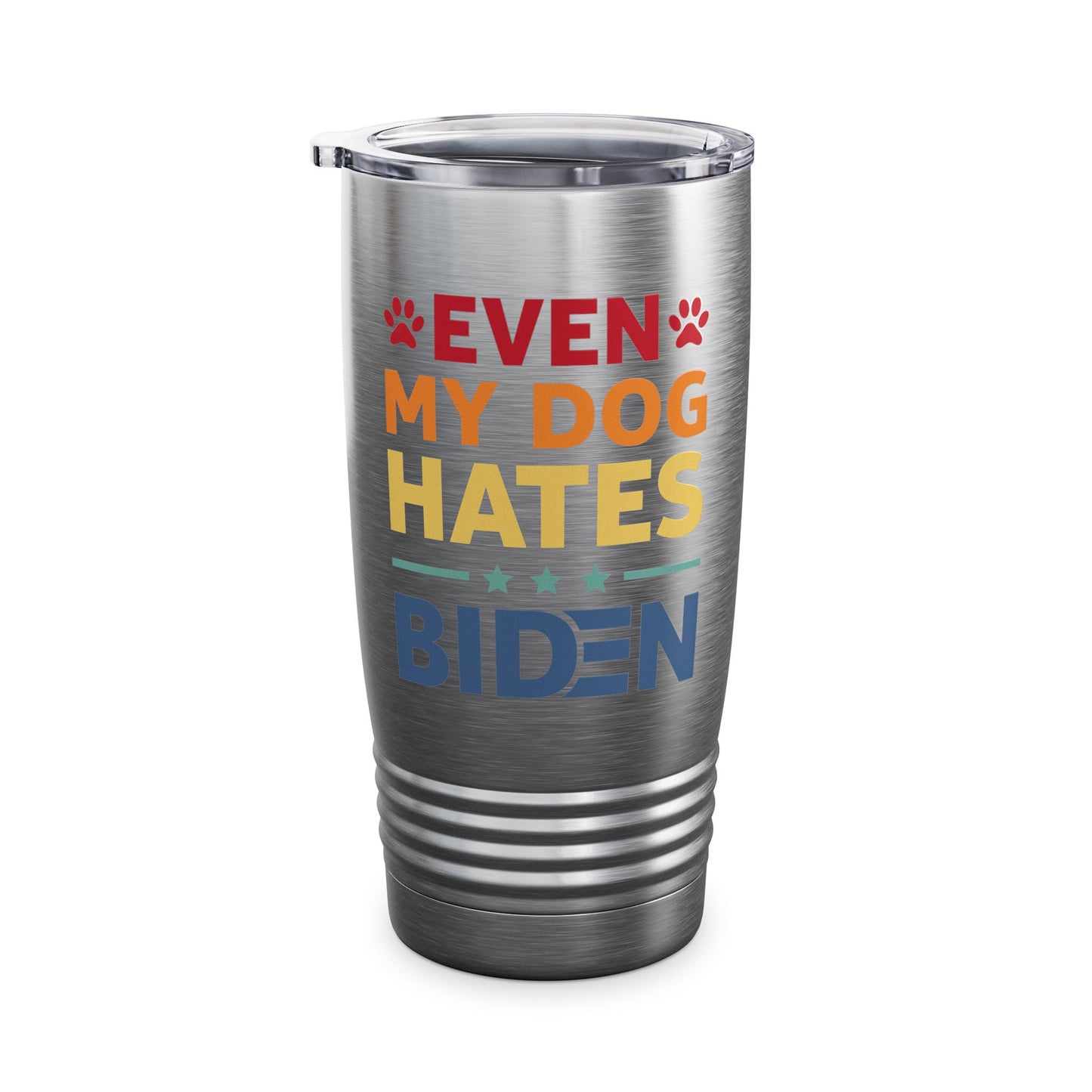 Funny Even My Dog Hates Biden, Conservative, Anti-Biden Anti-Biden Political 86 46 Tumbler