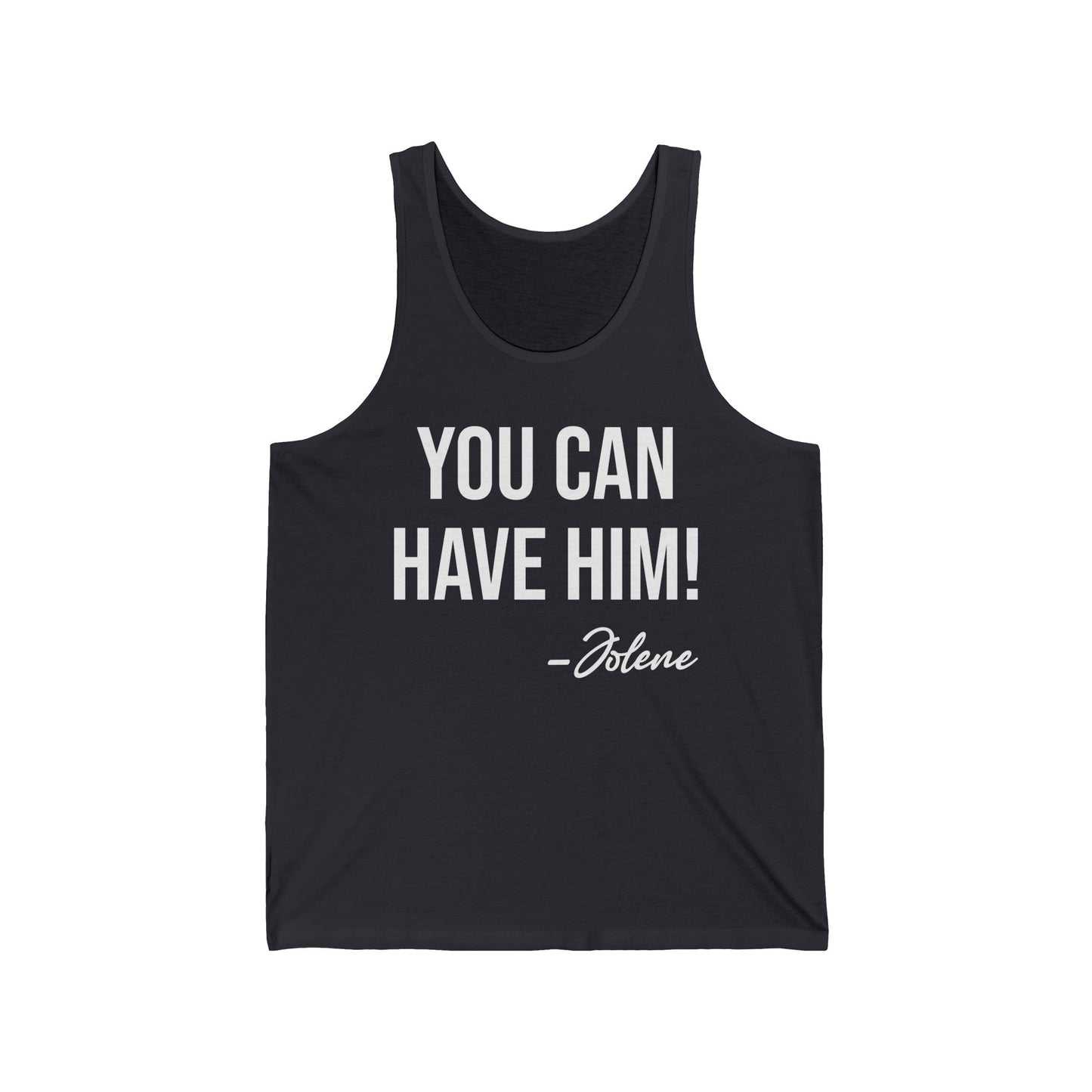 Funny You Can Have Him Country Music Lovers Novelty Tank Top Men Women