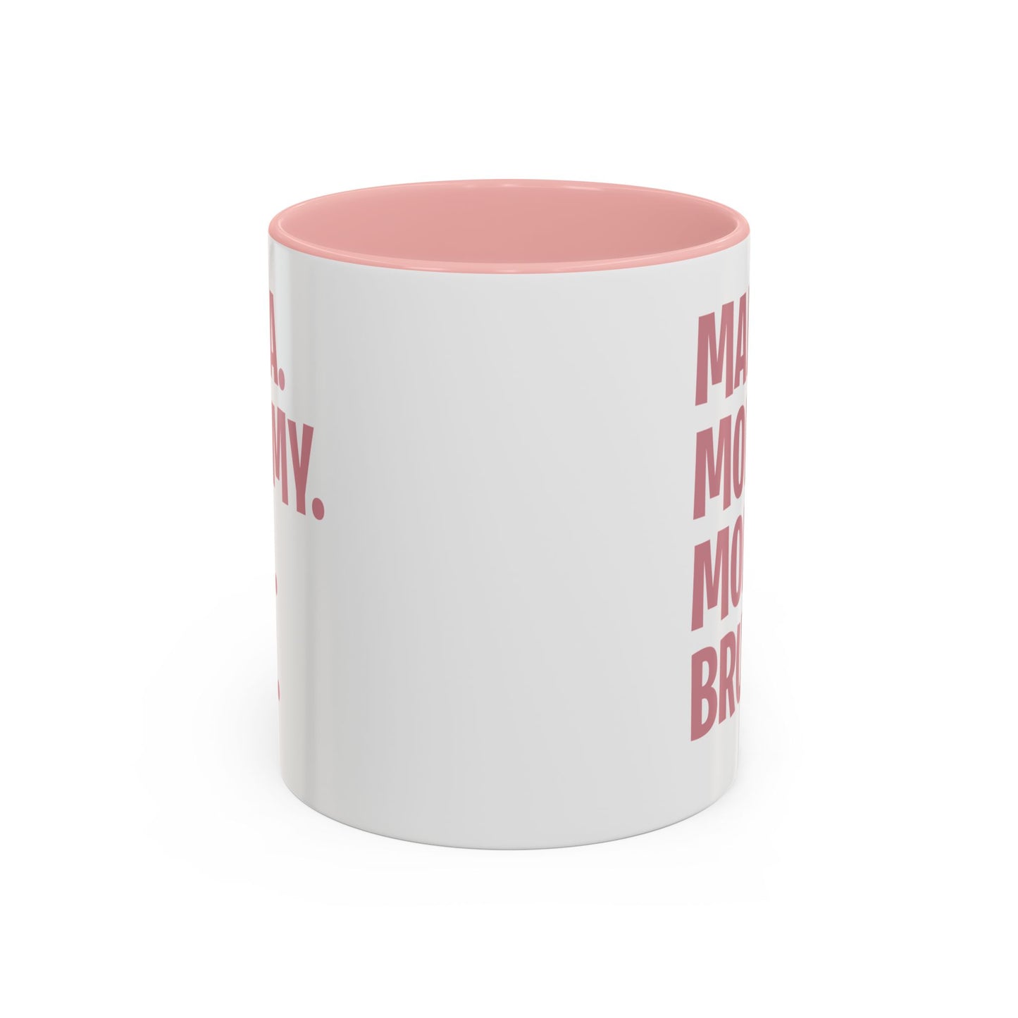 Mama Mommy Mom Bruh Colorful Letter Momlife Coffee Mug Women