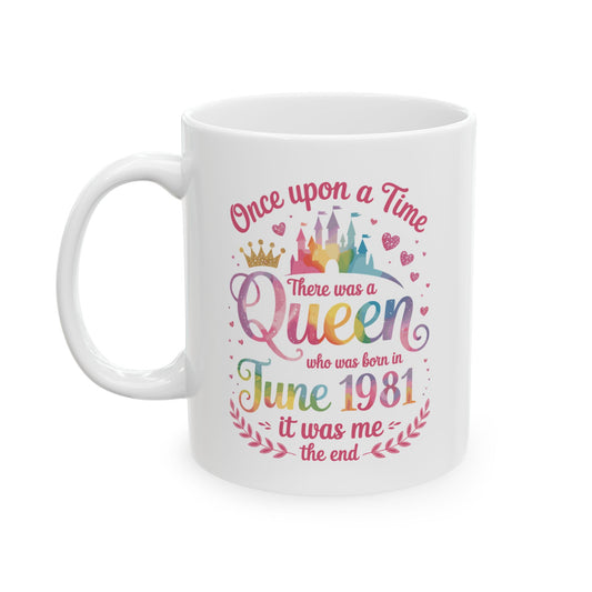 Funny 45 Years Old Birthday Girl 45 Birthday Queen June 1981 Coffee Mug For Women