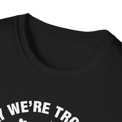Vegas Trip 2026 Apparently We're Trouble When We're Together T-Shirt For Men Women