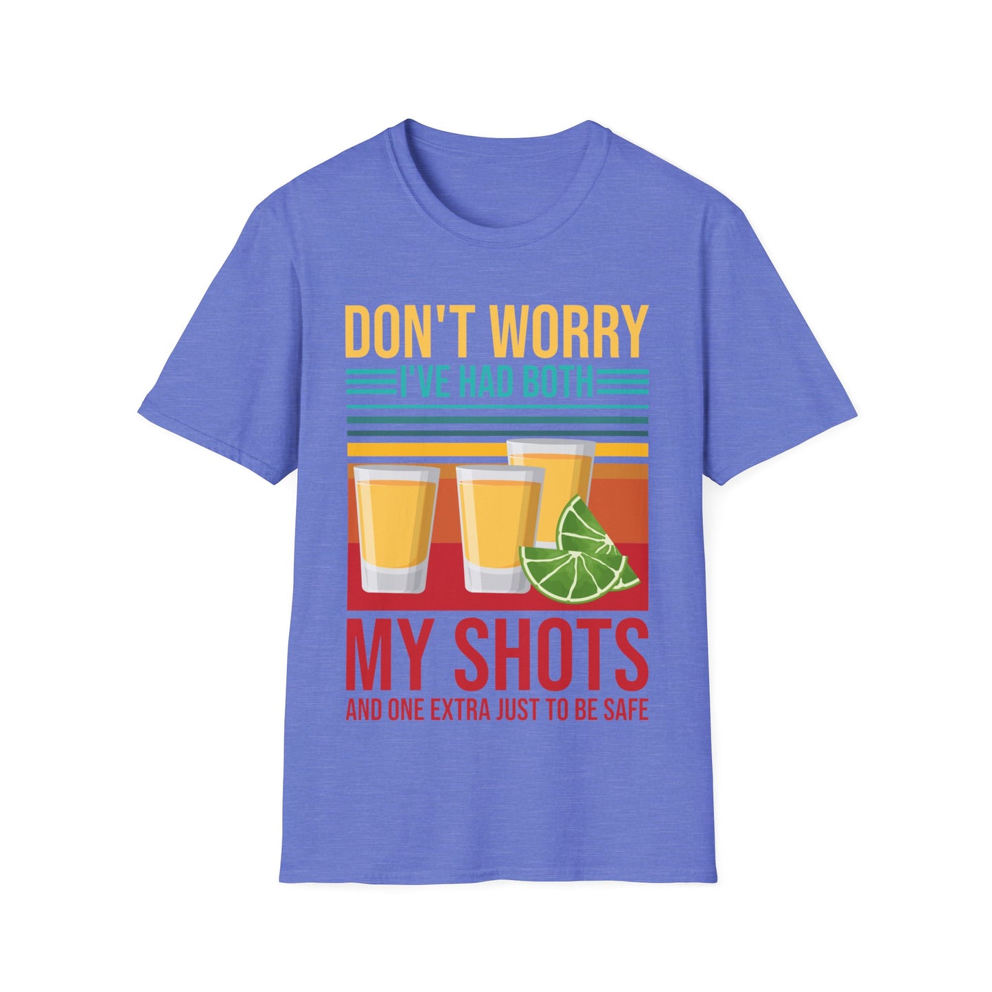 Funny Don't Worry I've Had Both My Shots and One Extra Tequila Vaccinated T-Shirt