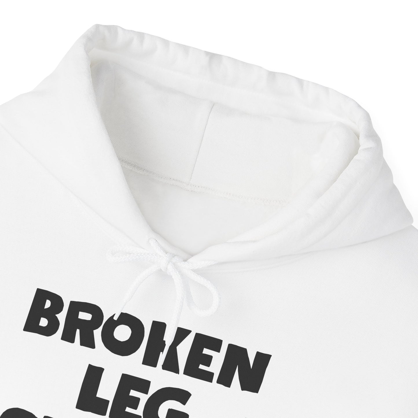 Funny Broken Leg Gift For Kids Men Women Funny Leg Story $10 Bones Hoodie