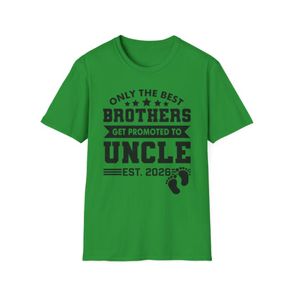 Funny Men Only The Best Brothers Get Promoted to Uncle New Uncle T-shirt
