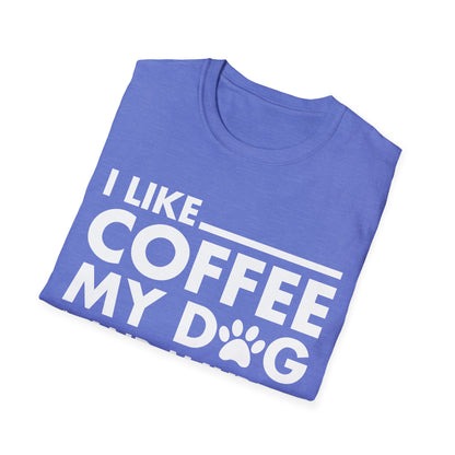 Funny I Like Coffee My Dog and Maybe 3 People Novelty Tshirt Men Women