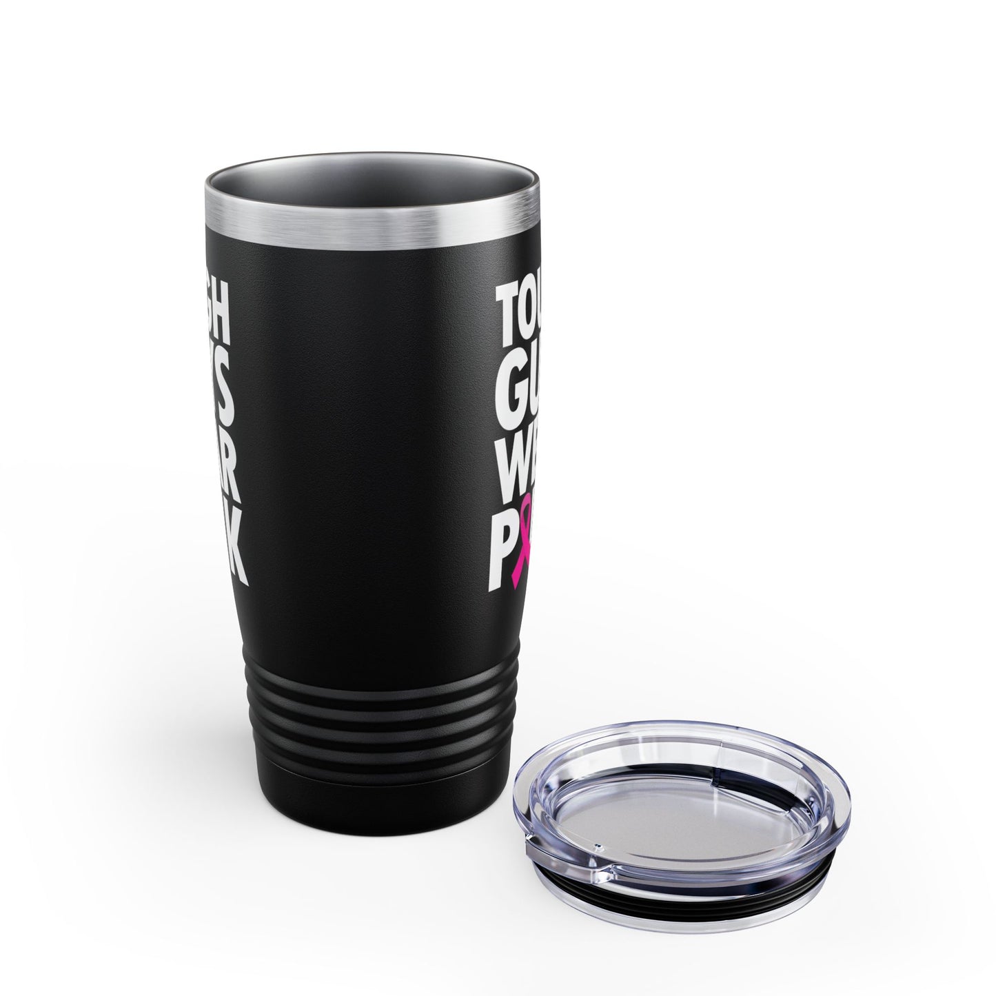 Tough Guys Wear Pink Breast Cancer Awareness October Tumbler