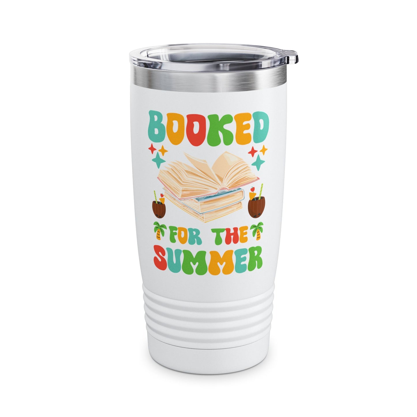 Funny Booked for the Summer Bookish Book Lover Tumbler For Men Women Kids Tumbler