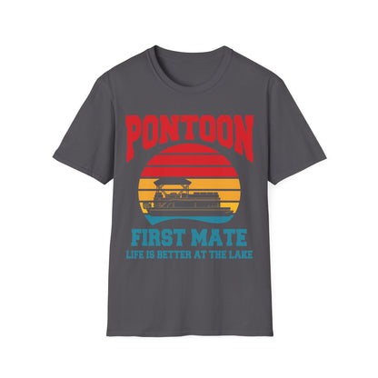 Funny Pontoon First Mate Life Is Better At The Lake Boating Retro T-Shirt Men Women