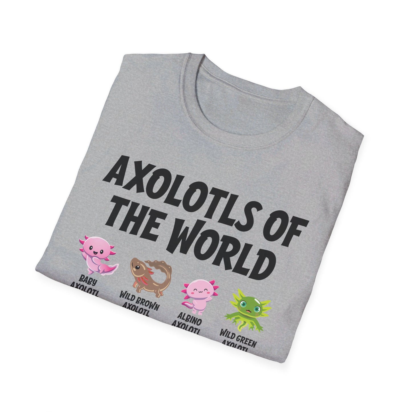 Funny Axolotls Of The World Cute Kawaii Axolotl T-Shirt For Men Women T-Shirt