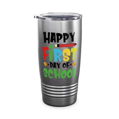 Happy First Day of School Teacher Student Back to School  Tumbler