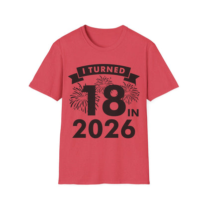 Funny I Turned 18 In 2026 18th Birthday Party Gift T-Shirt For Men Women