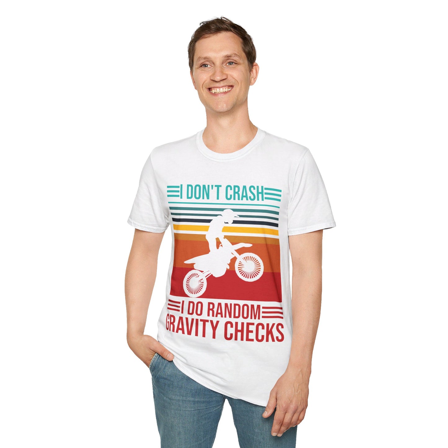 I Don't Crash I Do Random Gravity Checks Racer Motocross And Dirt Bike T-Shirt Men Women Biker