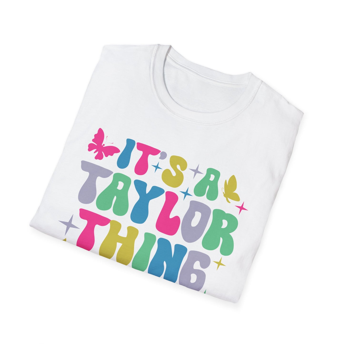 Funny It's A Taylor Thing You Wouldn't Understand Name T-Shirt For Taylor T-Shirt