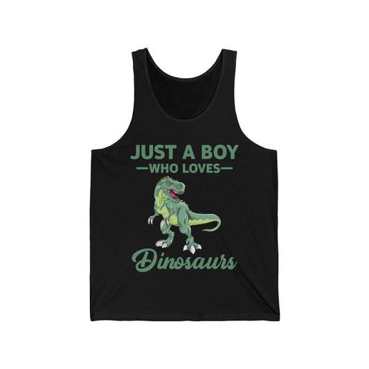 Just a Boy Who Loves Dinosaurs T-rex Schoolboys Paleontologist Tank Tops