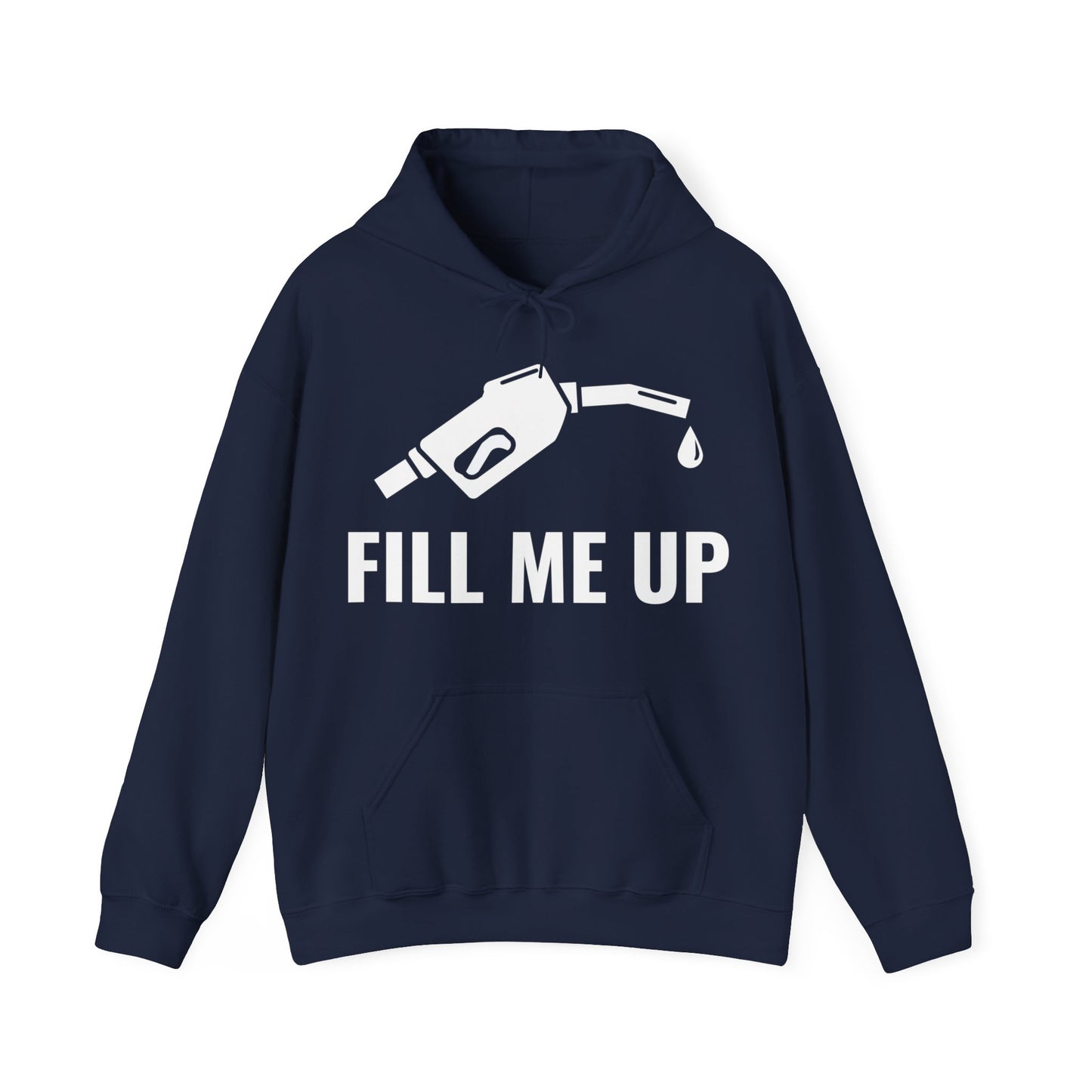 Funny Fill Me Up Gay Innuendo Hoodie For Men Women Hoodie