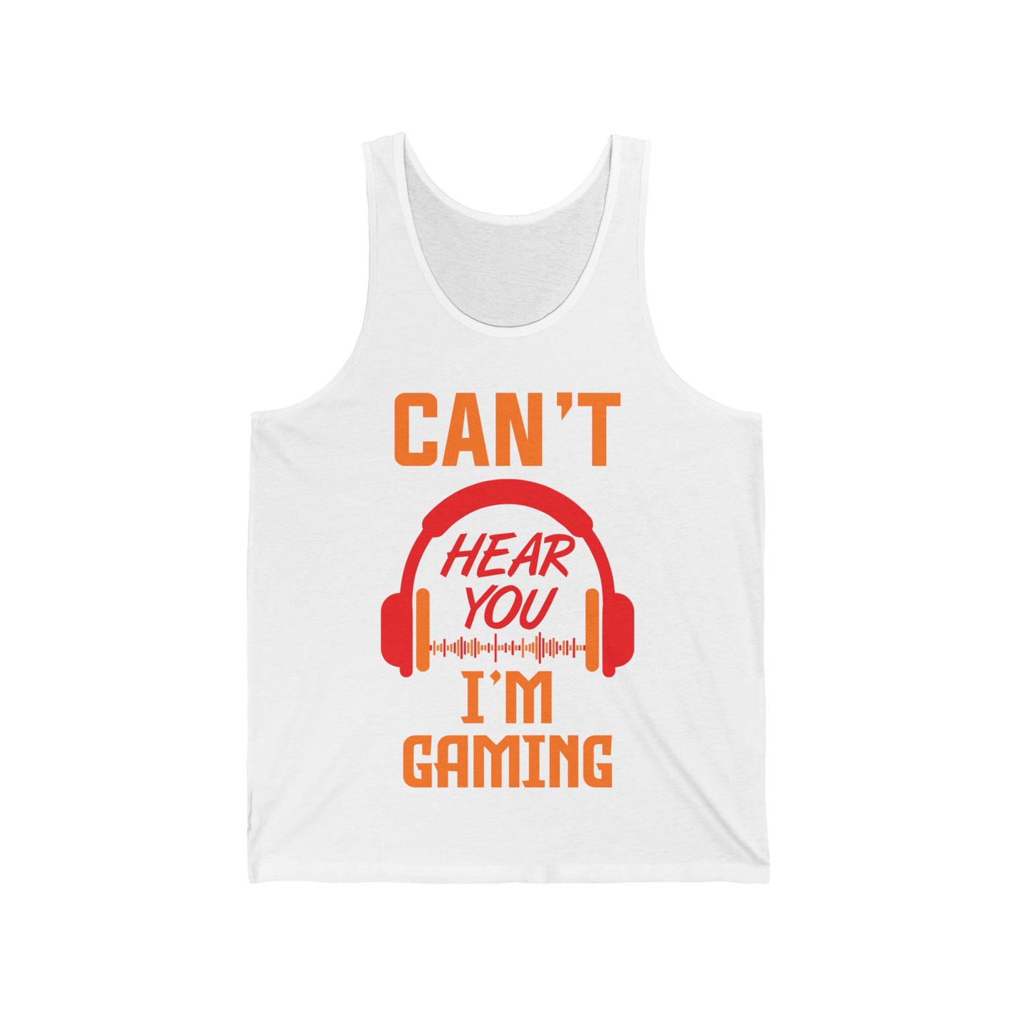 Funny Can't Hear You I'm Gaming Gamer Gift Headset Tank Tops For Men Women Kids