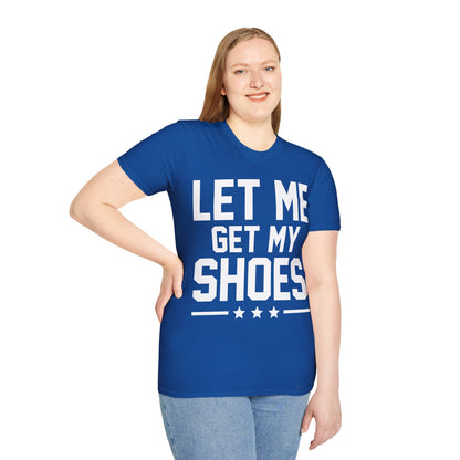 Let Me Get My Shoe Trump 2024 Re Elect President Trump T-Shirt For Men Women T-Shirt