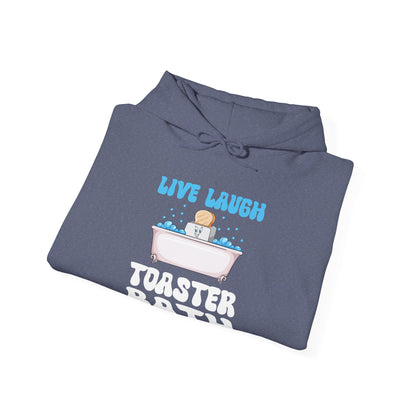 Funny Live Laugh Toaster Bath Bathing Toaster Hoodie For Men Women Hoodie