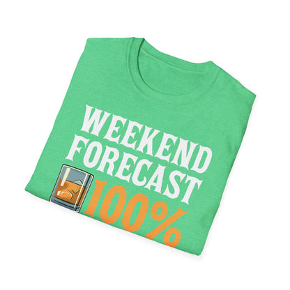 Funny Weekend Forecast Chance of Bourbon