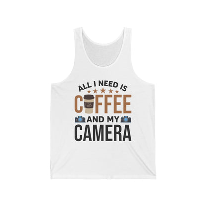 Photography Coffee Tank Top All I Need is Coffee and My Camera Photographer Caffeine Lovers Tank Top For Men Women Travelers