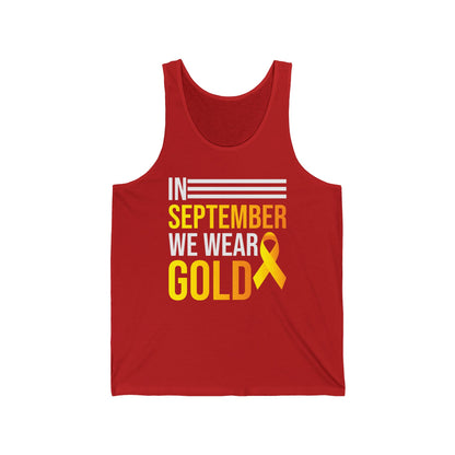 In September We Wear Gold Childhood Cancer Awareness Top for Men Women Tank top