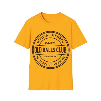 Mens Old Balls Club 50 Years Awesome Fifty 50th Birthday Farthers Day T-Shirt