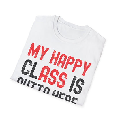 Funny My Happy Class Is Outta Here 2026 Shirt Graduation T-Shirt