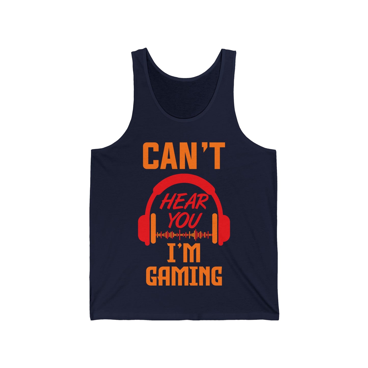 Funny Can't Hear You I'm Gaming Gamer Gift Headset Tank Tops For Men Women Kids