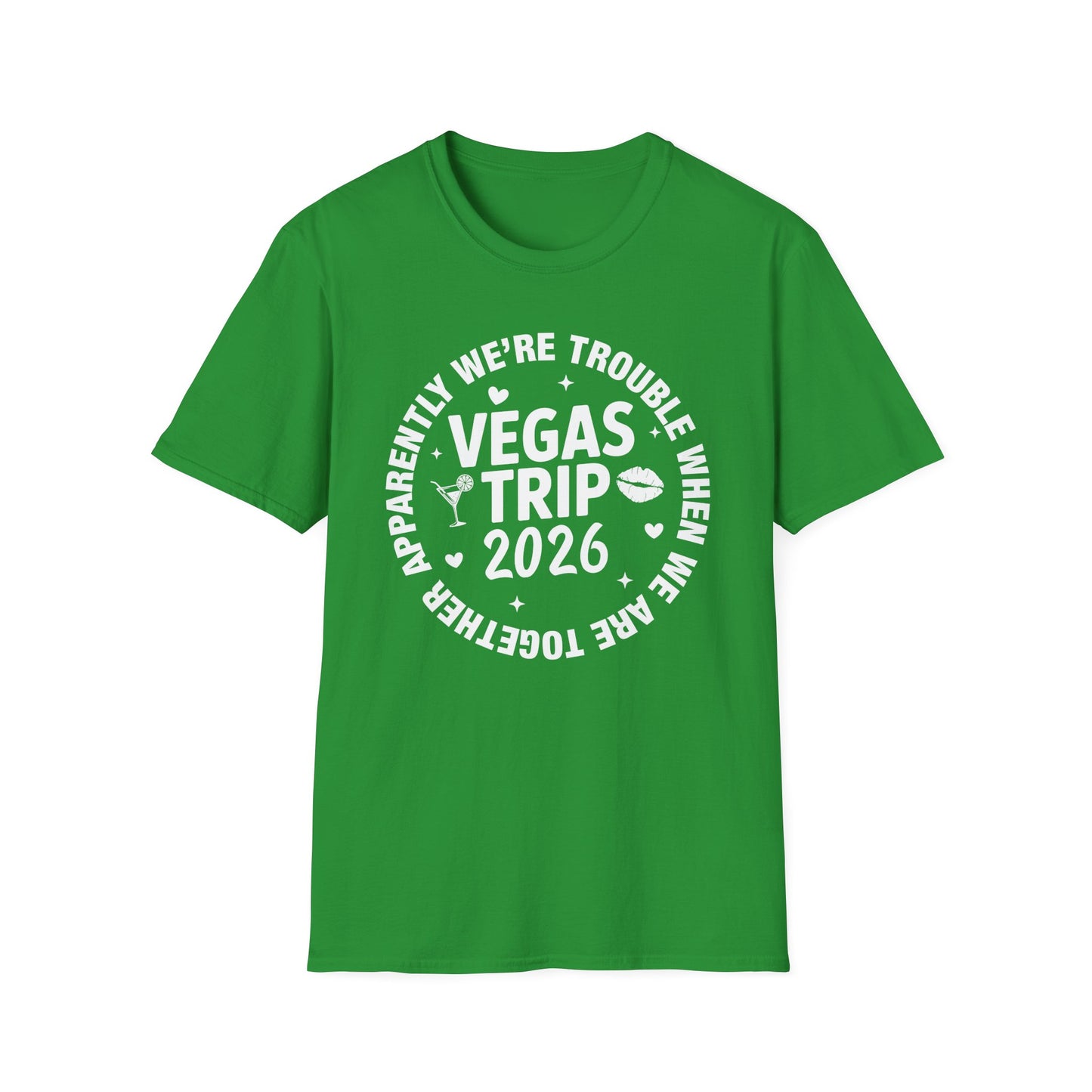 Vegas Trip 2026 Apparently We're Trouble When We're Together T-Shirt For Men Women