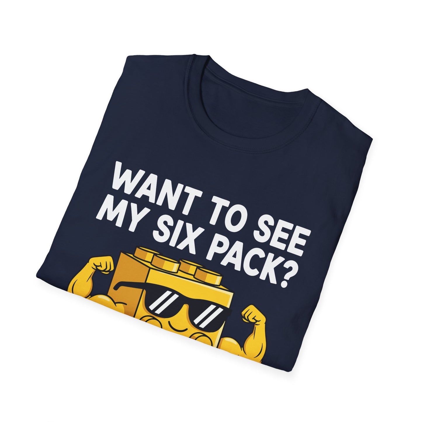 Want to See My Six Pack Bricks Lover Master Builder T-Shirt
