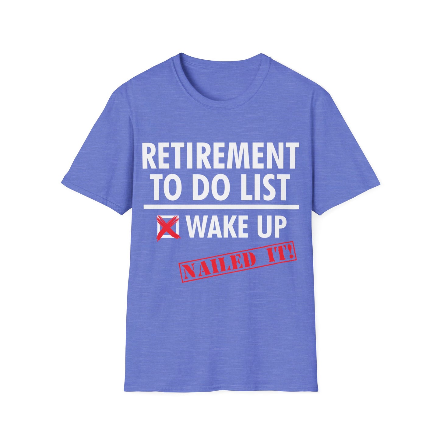 Funny Retirement to do List. Funny Retirement Humor Gift T-Shirt Men Women