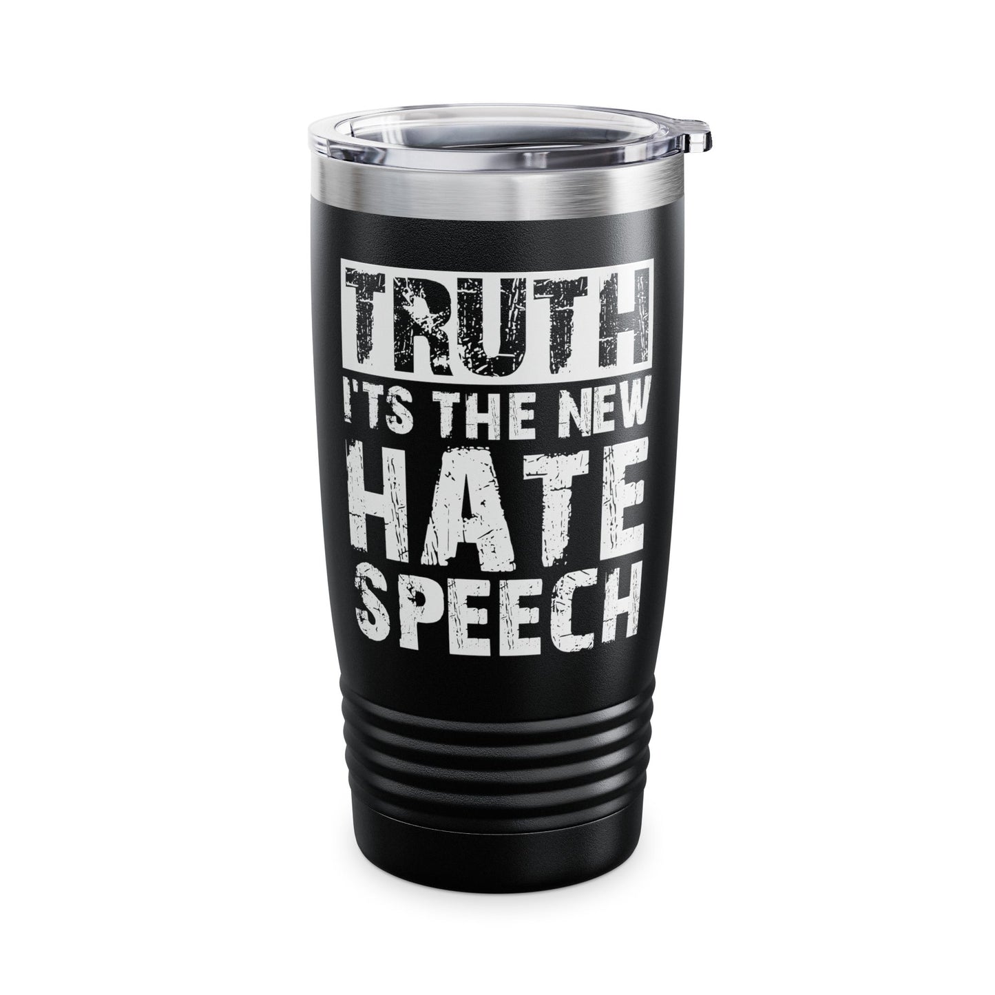 Truth Is The New Hate Speech Anti Government Freedom of Speech Tumbler For Men Women