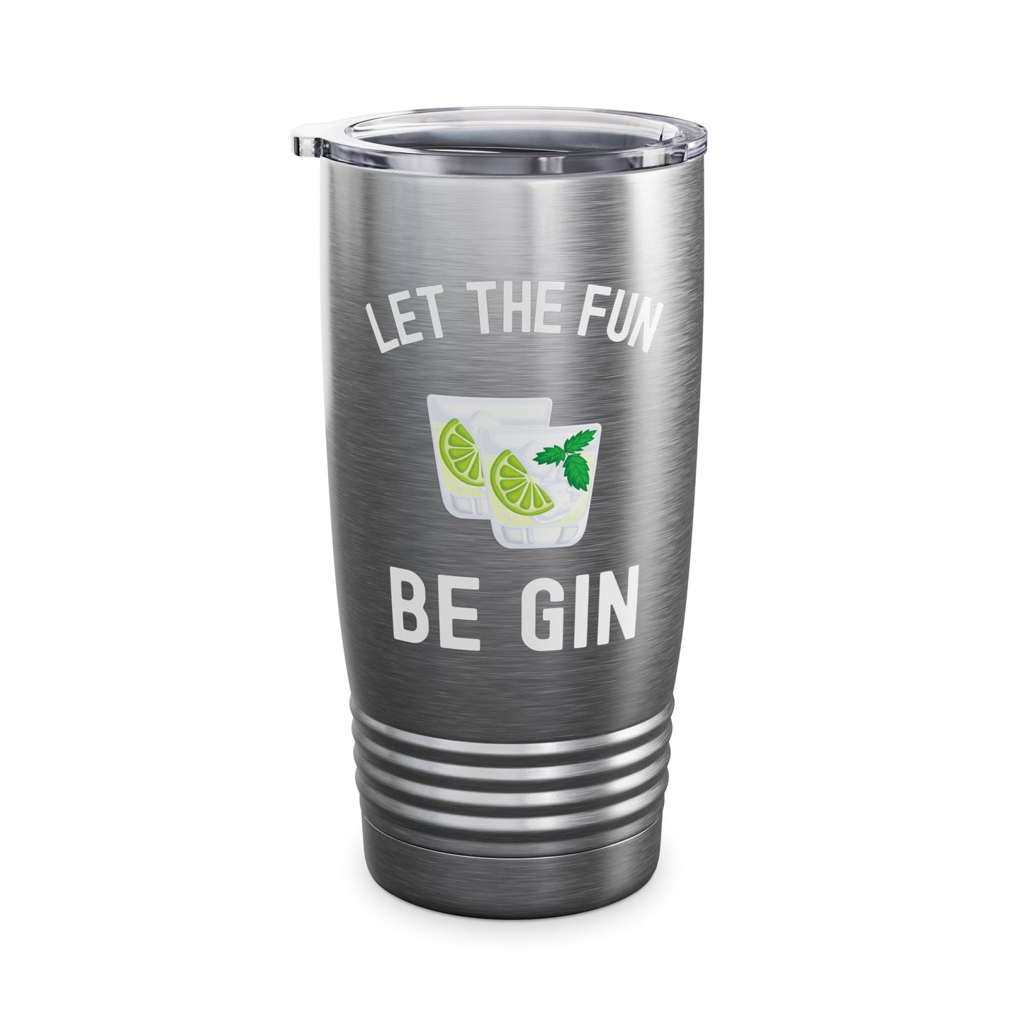 Funny Let The Fun Be Gin Party Alcohol Drinker Liquor Booze Tumbler