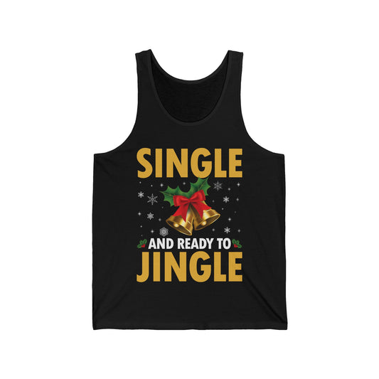 Funny Single Ready To Jingle Christmas Xmas Bells Tank Top Men Women