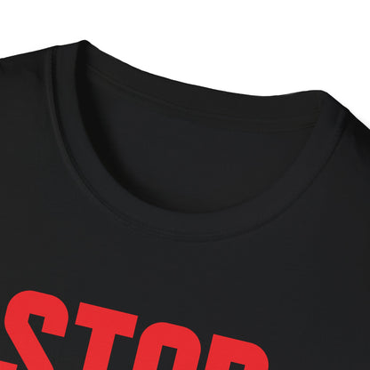 Stop Project 2025 T-Shirt For Women Men T-Shirt