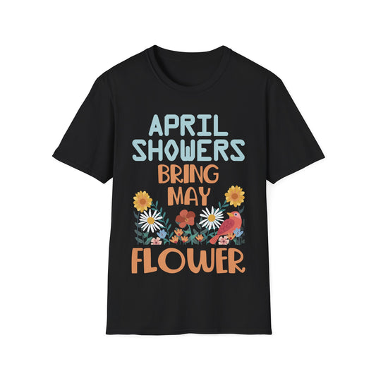 April Showers Bring May Flowers Mayflowers Spring Quote T-Shirt