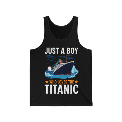 Just A Boy Who Just Loves The Rms Titanic Cruise Ship Tank Top For Men Women Tank Top