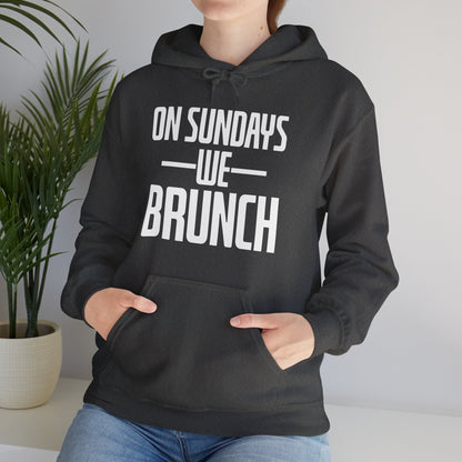 On Sundays We Brunch Friend Gift Sunday Weekend Hoodie  Men Women