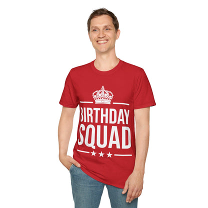 Funny Birthday Squad For Birthday Celebration T-Shirt For Men Women Kids